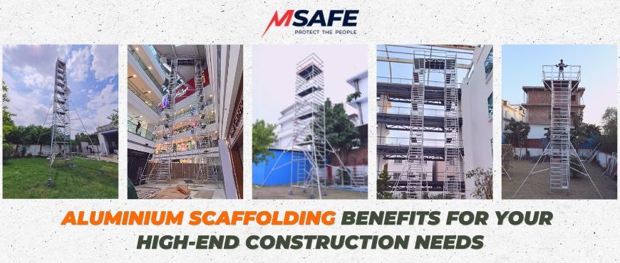 Aluminium Scaffolding Benefits for your High-End Construction Needs
