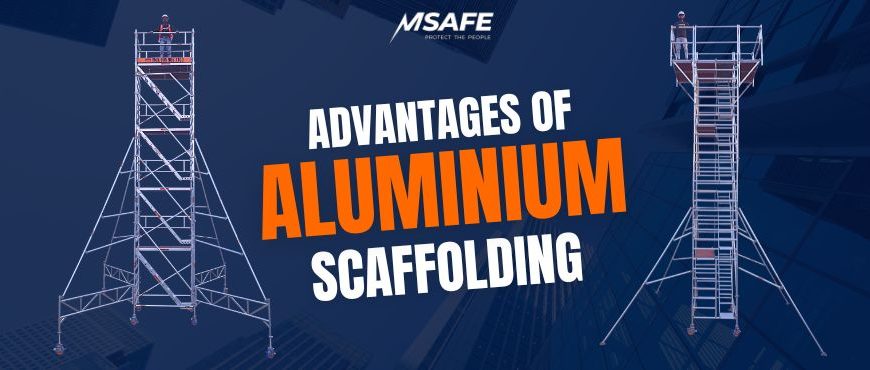 Advantages of Aluminium Scaffolding