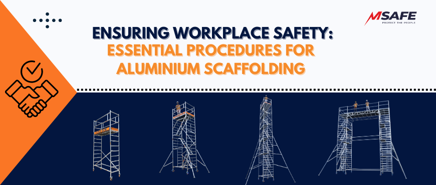 workplace safety procedures for aluminium scaffolding