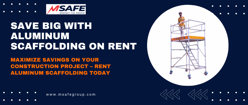 Aluminum Scaffolding on Rent